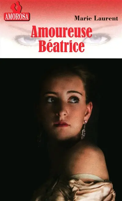 Amoureuse Béatrice