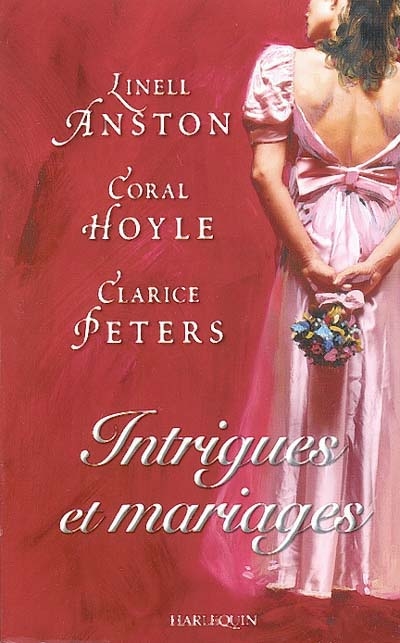 Intrigues et mariages