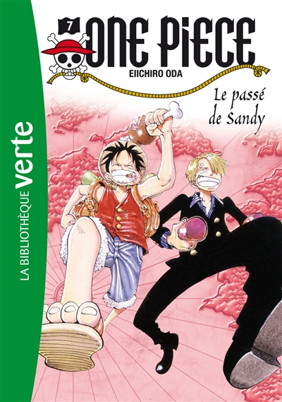 One Piece. Vol. 7. Le passé de Sandy