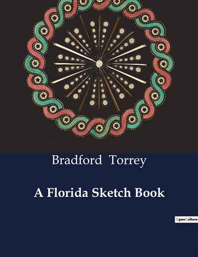 A Florida Sketch Book :...