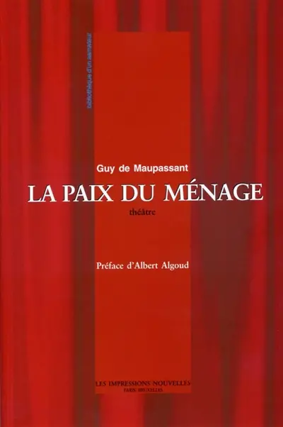 La paix du ménage. Au bord du lit