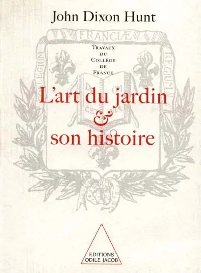 L'art des jardins et son histoire