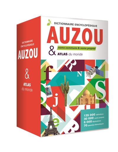 Dictionnaire encyclopédique Auzou : noms communs & noms propres : & atlas du monde
