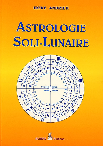 L'astrologie soli-lunaire : les 30 phases soli-lunaires comme outil de connaissance de soi