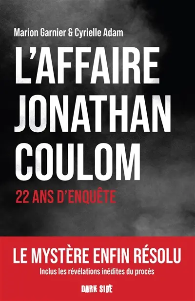 L'affaire Jonathan Coulom : 22 ans d'enquête