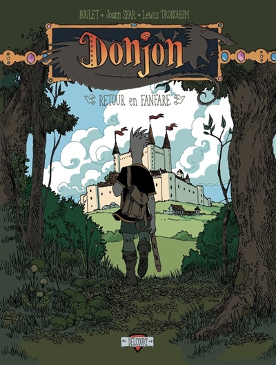 Donjon zénith. Vol. 6. Retour en fanfare