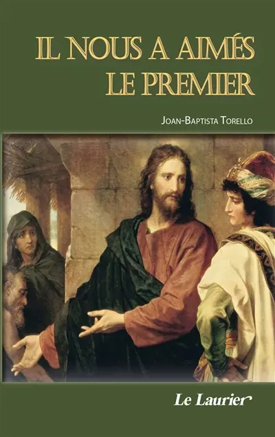Il nous a aimés le premier