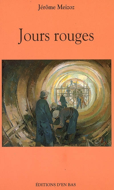 Jours rouges : un itinéraire politique