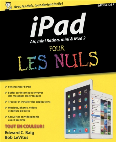 iPad Air, mini Retina, mini & iPad 2 pour les nuls : édition iOS 7