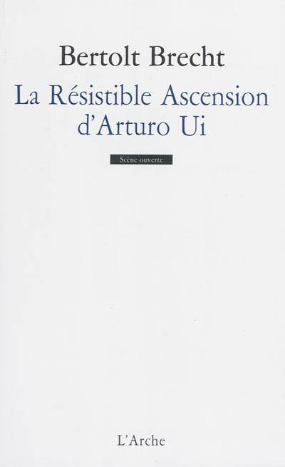 La résistible ascension d'Arturo Ui