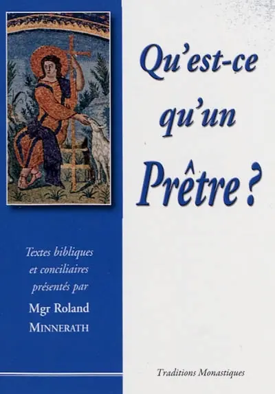 Qu'est-ce qu'un prêtre ?
