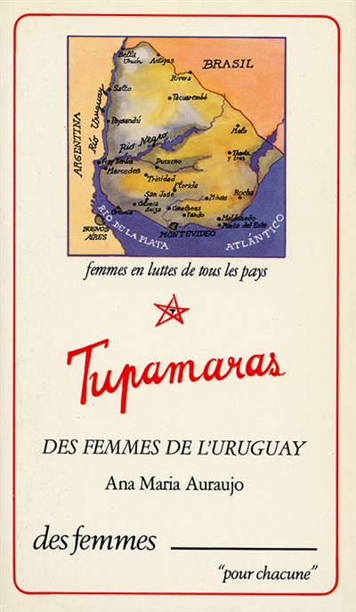 Tupamaras : des femmes de l'Uruguay