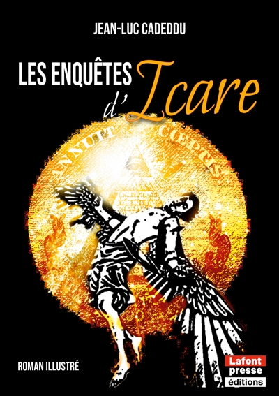 Les enquêtes d’Icare : Le roman-feuilleton palpitant de Journal de France, illustré