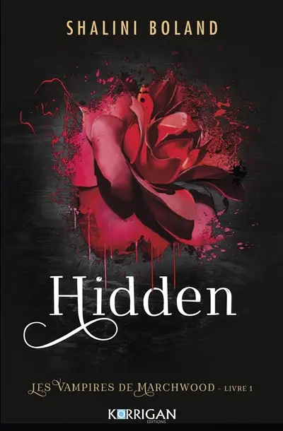 Les vampires de Marchwood. Vol. 1. Hidden