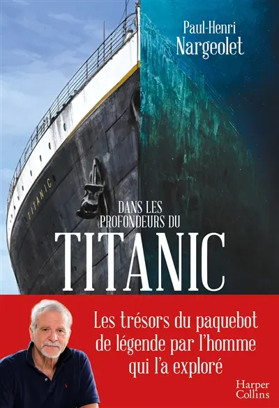 Dans les profondeurs du Titanic Dans les profondeurs du Titanic