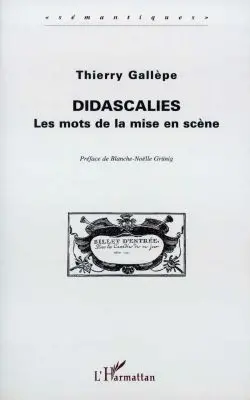 Didascalies : les mots de la mise en scène