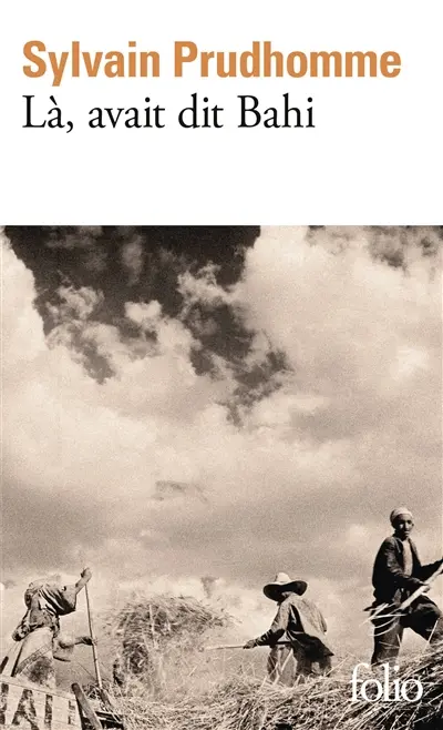 Là, avait dit Bahi