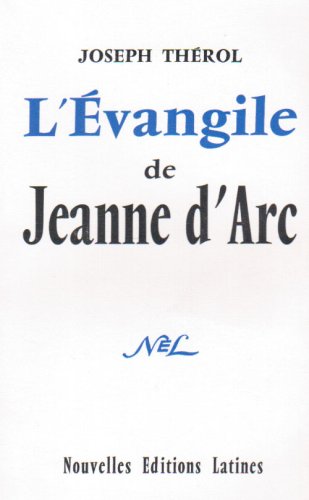 L'Evangile de Jeanne d'Arc
