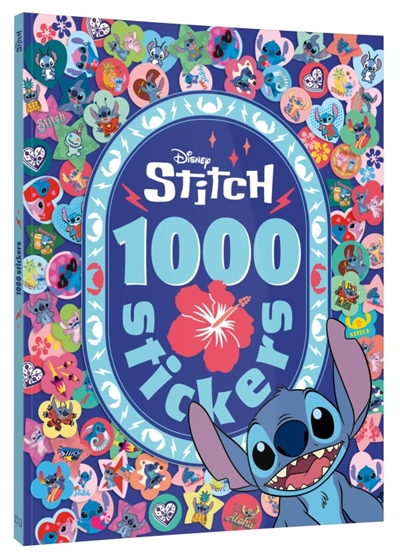 LILO ET STITCH : 1000 Stickers : Disney