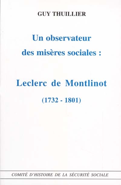 un observateur des misères sociales : leclerc de montlinot, 1732-1801