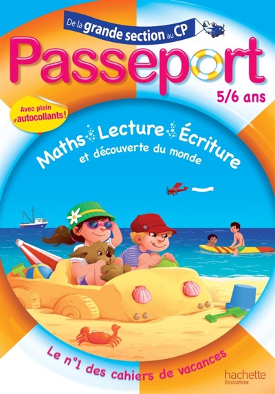 Passeport de la grande section au CP, 5-6 ans : maths, lecture, écriture et découverte du monde