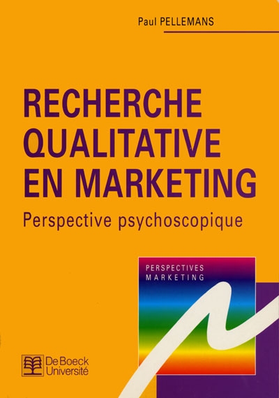 Recherche qualitative en marketing : perspective psychoscopique