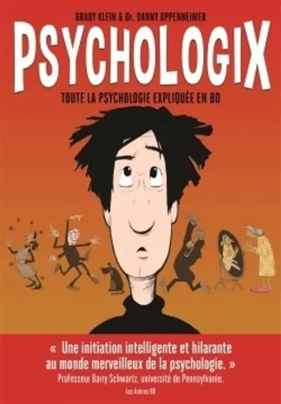 Psychologix : toute la psychologie expliquée en BD