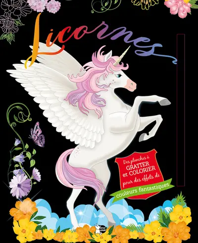 Licornes : des planches à gratter et colorier pour des effets de couleurs fantastiques : crinière rose