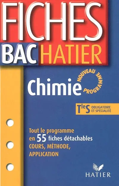 Chimie, terminale S, enseignements obligatoire et de spécialité : cours, méthode, application