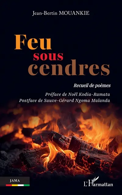 Feu sous cendres : recueil de poèmes