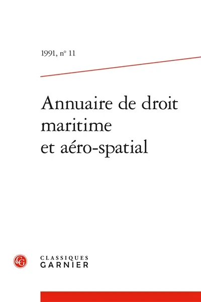Annuaire de droit maritime et aéro-spatial, n° 11