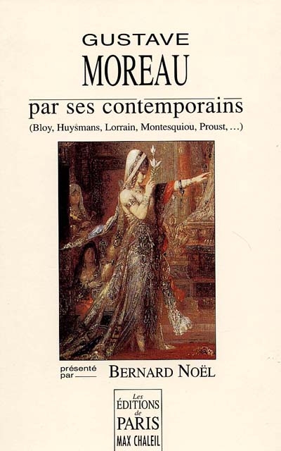 Gustave Moreau par ses contemporains