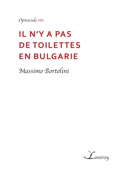 Il n'y a pas de toilettes en Bulgarie