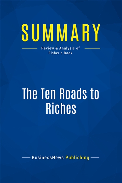 Summary : The Ten Roads to...