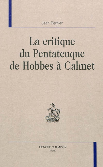 La critique du Pentateuque de Hobbes à Calmet
