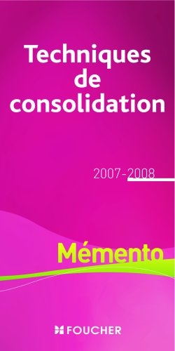 Techniques de consolidation