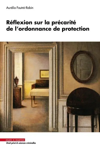 Réflexion sur la précarité de l'ordonnance de protection