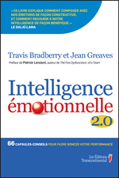 Intelligence émotionnelle 2.0 : 66 capsules-conseils pour faire bondir votre performance