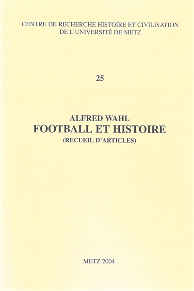 Football et histoire : recueil d'articles