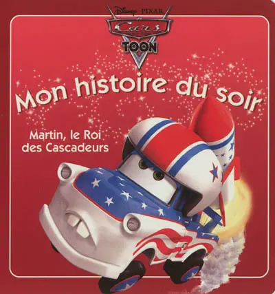 Martin, le roi des cascadeurs : Cars toon