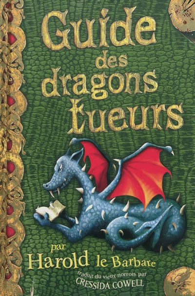 Le guide des dragons tueurs : par Harold le Barbare