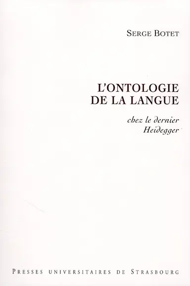 L'ontologie de la langue chez le dernier Heidegger