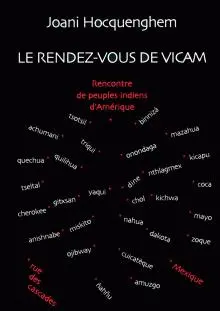 Le rendez-vous de Vicam : rencontre de peuples indiens d'Amérique