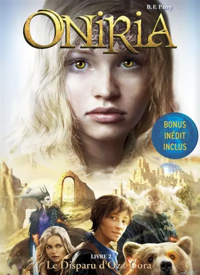 Oniria. Vol. 2. Le disparu d'Oza-Gora