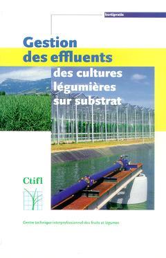 La gestion des effluents des cultures légumières sur substrat