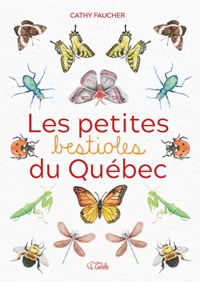 Les petites bestioles du Québec