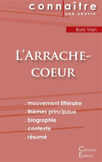 Fiche de lecture L'Arrache-coeur de Boris Vian (Analyse littéraire de référence et résumé complet)