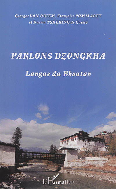 Parlons dzongkha : langue du Bhoutan