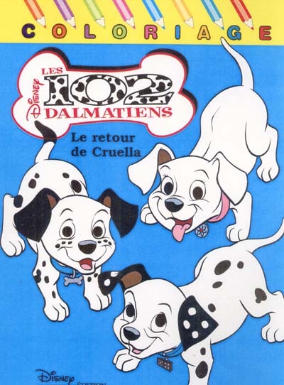 Les 102 dalmatiens : le retour de Cruella