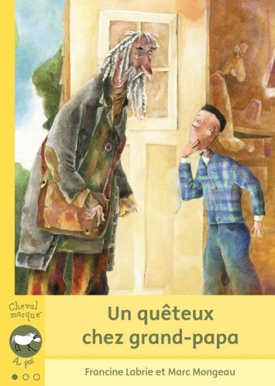 Un quêteux chez grand-papa